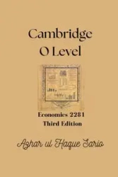 Cambridge O Level Economics 2281 - Sario Azhar ul Haque - 2024