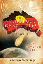 The Seventh Veil - Weeatunga Pemulwuy
