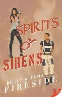 Spirits and Sirens - Kelly Fireside