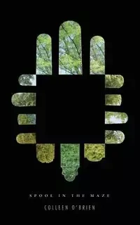 Spool in the Maze - Colleen O'Brien