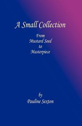 A Small Collection - Pauline Sexton