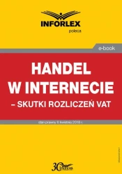 eBook Handel w Internecie – skutki rozliczeń VAT - Praca zbiorowa