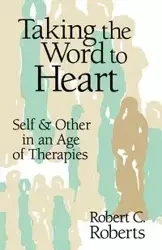 Taking the Word to Heart - Robert Roberts Campbell