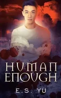 Human Enough - Yu E. S.