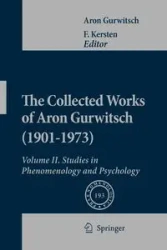 The Collected Works of Aron Gurwitsch (1901-1973) - Aron Gurwitsch