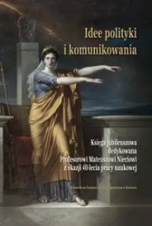 Idee polityki i komunikowania - Litwin Tomasz