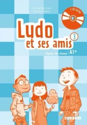 Ludo et ses amis A1 przewodnik metodyczny + CD - Michele Albero, Corinne Marchois