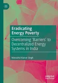 Eradicating Energy Poverty - Singh Manashvi Kumar