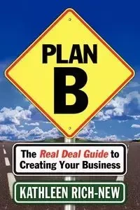 Plan B - Kathleen Rich-New