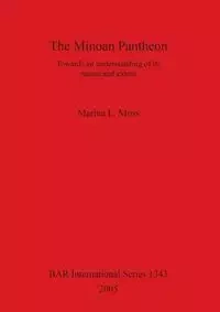 The Minoan Pantheon - Marina L. Moss