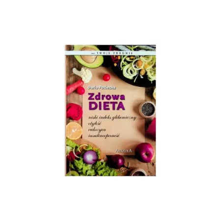 Zdrowa dieta - Daria Pociecha