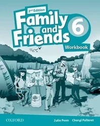 Family and Friends 6. 2nd edition. Workbook - Julie Penn, Cheryl Pelteret