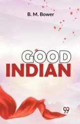 Good Indian - Bower B.M.