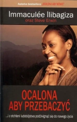 Ocalona by przebaczyć Wyd 3 - ILIBAGIOZA IMMACULEE