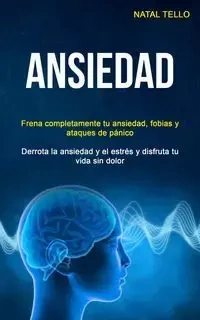 Ansiedad - Tello Natal