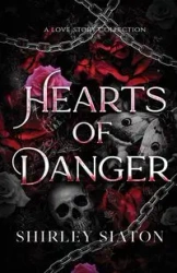 Hearts of Danger - Shirley Siaton