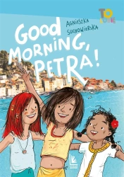 Good Morning, Petra! - Agnieszka Suchowierska