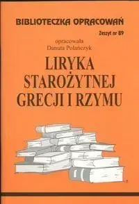 Biblioteczka opracowań nr 089 Liryka starozytnej.. - Danuta Polańczyk