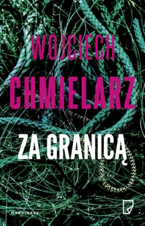 Za granicą wyd. kieszonkowe - Wojciech Chmielarz