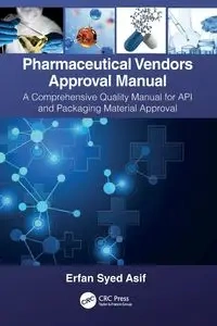 Pharmaceutical Vendors Approval Manual - Asif Erfan Syed