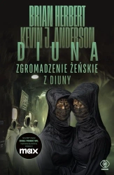 Zgromadzenie żeńskie z Diuny - Brian Herbert, Kevin Anderson J.