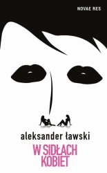 eBook W sidłach kobiet - Aleksander Ławski epub mobi