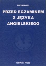 Przed egzaminem z języka angielskiego. 1001 situations - Piotr Kubacki