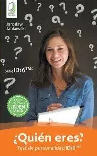¿Quién eres? Test de personalidad ID16 - Jaroslaw Jankowski