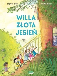 Willa złota jesień - Stefanie Hofler, Claudia Weikert