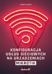 Konfiguracja usług sieciowych na urządzeniach.. - Łukasz Guziak