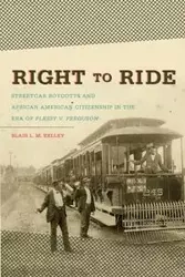 Right to Ride - Kelley Blair L. M.