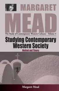 Studying Contemporary Western Society - Mead Margaret