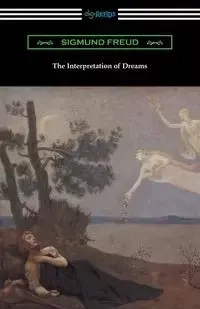 The Interpretation of Dreams (Translated by A. A. Brill) - Freud Sigmund