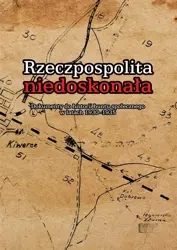 Rzeczpospolita niedoskonała - praca zbiorowa