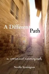 A Different Path - Neville Symington