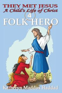 Folk Hero - Katheryn Haddad Maddox