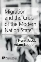 Migration and the Crisis of the Modern Nation State? - Jacob Frank