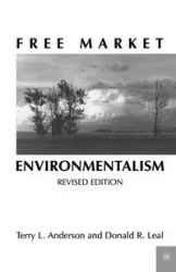 Free Market Environmentalism - Anderson Terry L.
