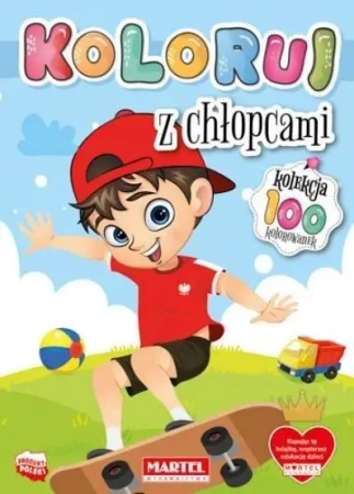 Kolekcja Koloruj - Z chłopcami - praca zbiorowa