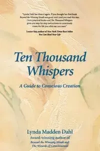 Ten Thousand Whispers - Lynda Dahl