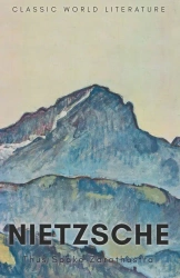 Thus Spake Zarathustra. Classics of World Literature wer. angielska - Friedrich Nietzsche