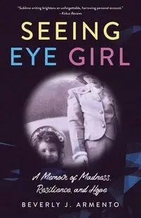 Seeing Eye Girl - Beverly Armento J