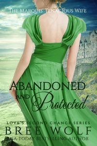 Abandoned & Protected - Bree Wolf