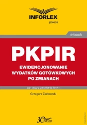 eBook PKPIR  Ewidencjonowanie wydatków gotówkowych po zmianach - Grzegorz Ziółkowski