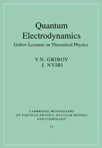 Quantum Electrodynamics - Gribov V. N.