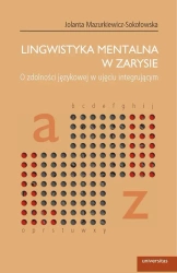 eBook Lingwistyka mentalna w zarysie - Jolanta Mazurkiewicz-Sokołowska