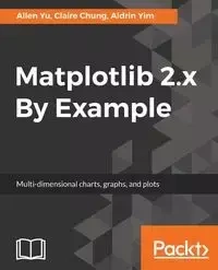 Matplotlib 2.x By Example - Yu Allen