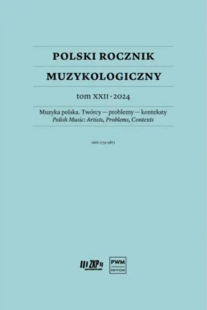 Polski Rocznik Muzykologiczny T.22 2024 - red. Iwona Lindstedt
