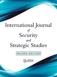 International Journal of Security and Strategic Studies - IJoSSS