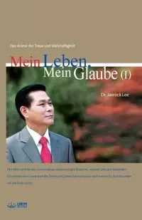 Mein Leben, Mein Glaube Ⅰ - Lee Jaerock
